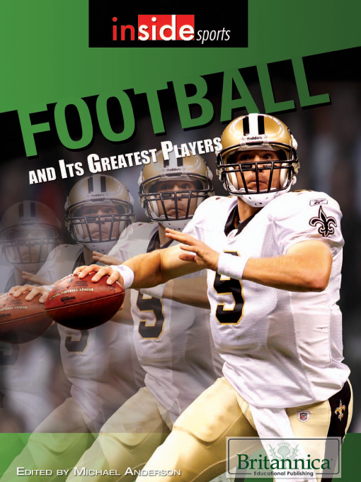 Title details for Football and Its Greatest Players by Britannica Educational Publishing - Wait list